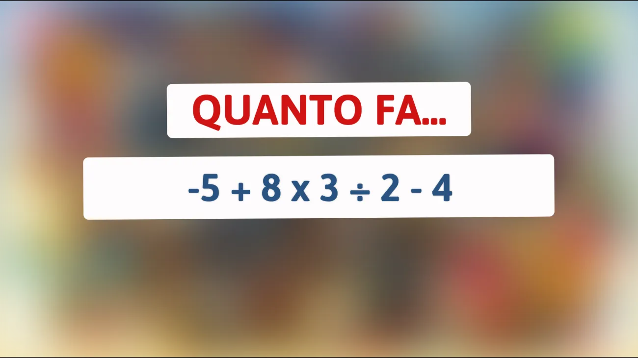 Scopri se sei un vero genio: solo il 5% delle persone risolve correttamente questo semplice calcolo matematico!"