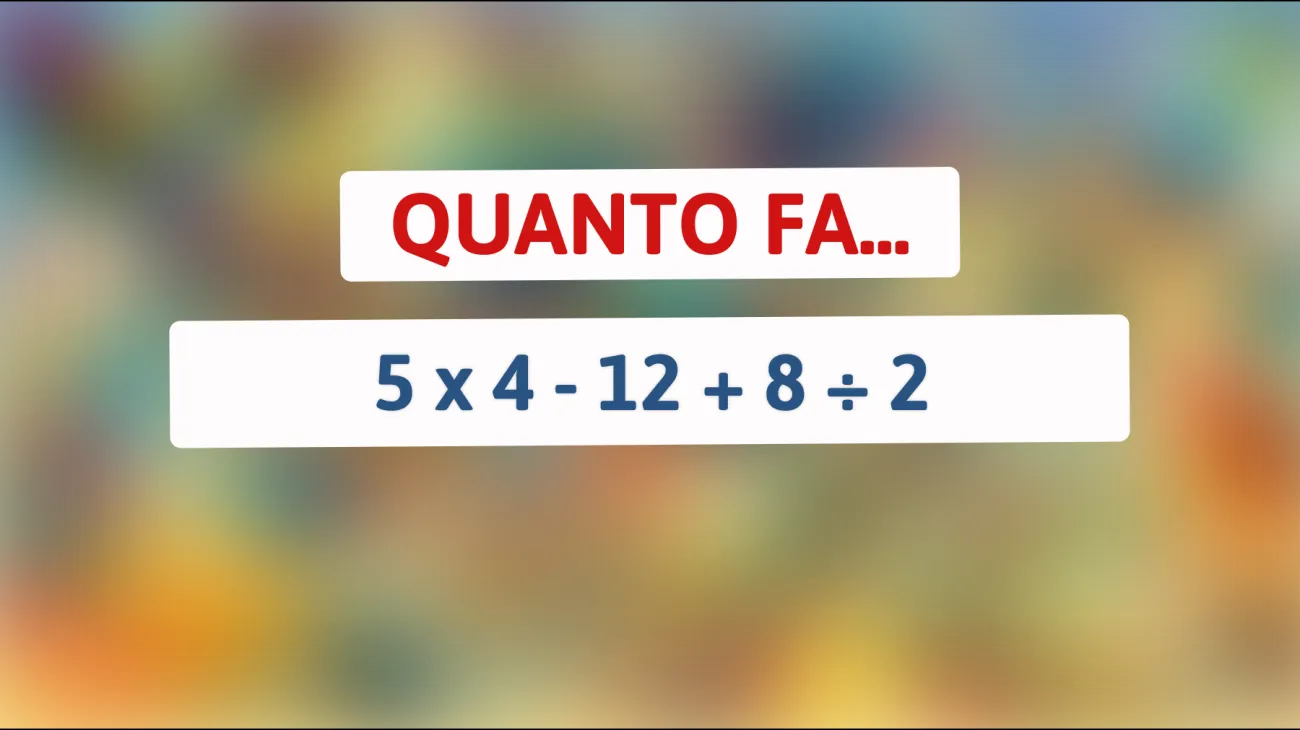 \"Solleva il velo del mistero: solo chi ha una mente geniale risolverà questo semplice calcolo matematico!\""